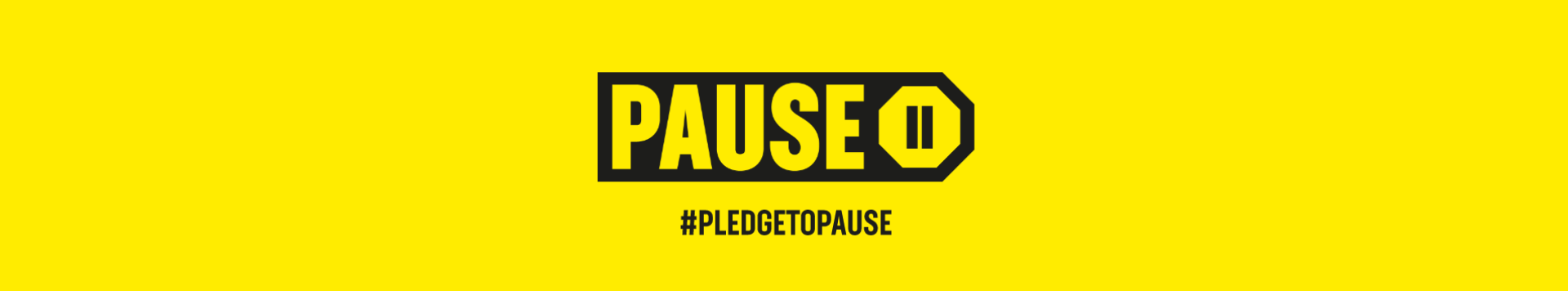 A campaign image with the words "Pause - Pledge to Pause"
