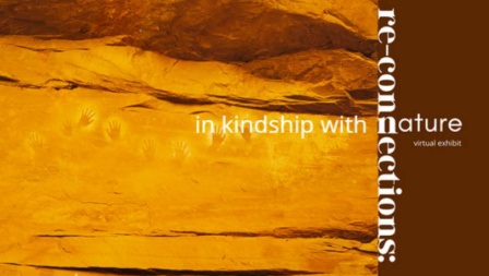 Exhibit_Re-Connections_In_Kinship_With_Nature