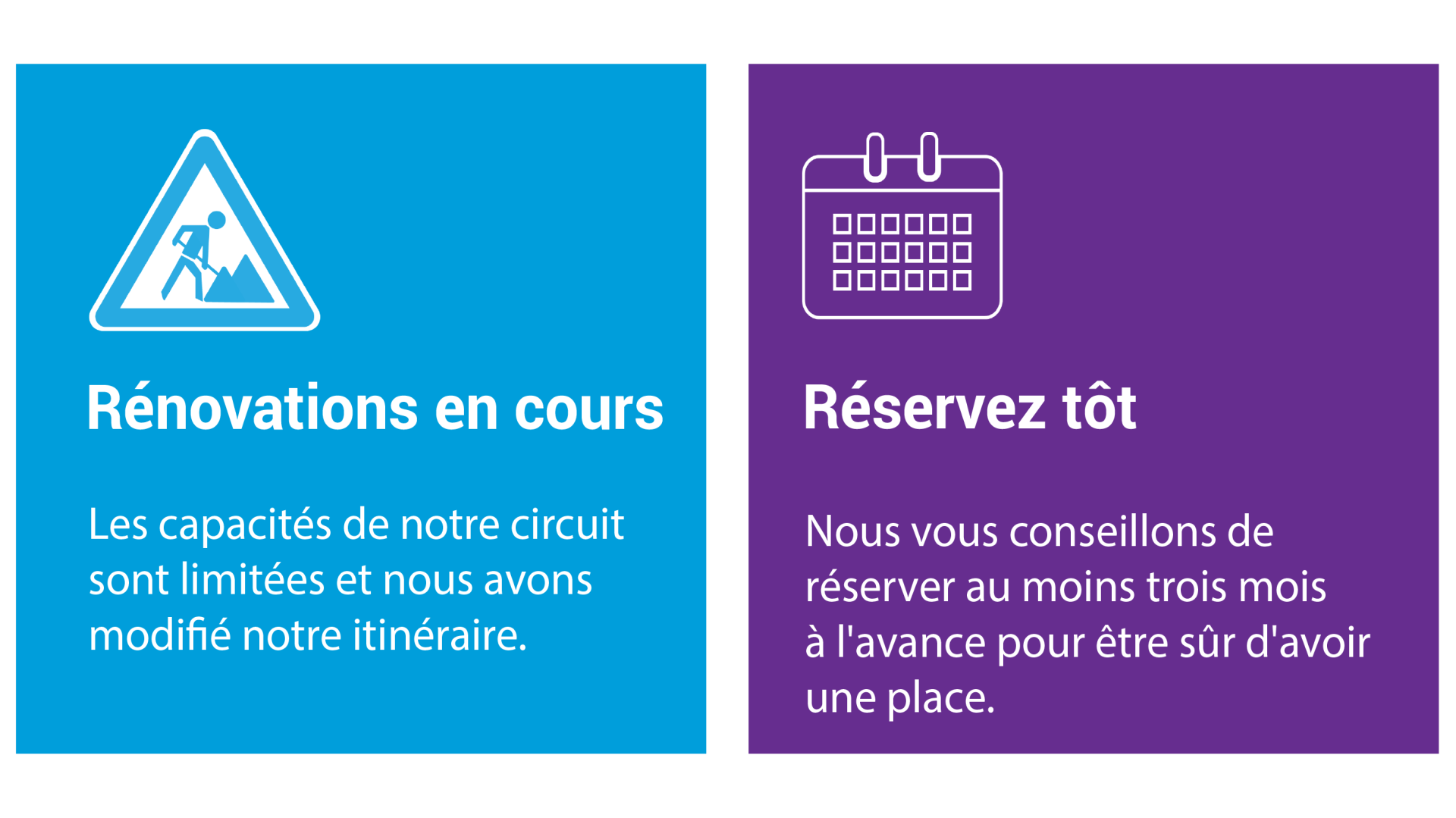 Informations importantes : Capacités limitées en raison des travaux de construction en cours. Veuillez réserver tôt (au moins 3 mois à l'avance).