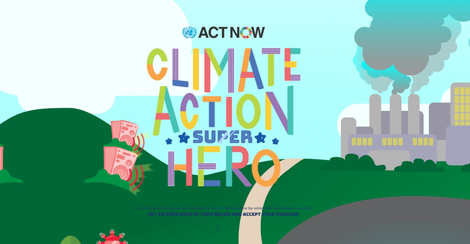 A graphic with the title "Act now - climate action super hero"