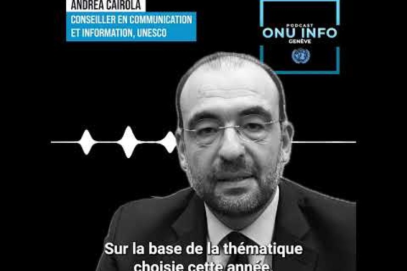 Play video for Podcast ONU Info Genève à l'occasion de la journée de la liberté de la presse -  07.05.24