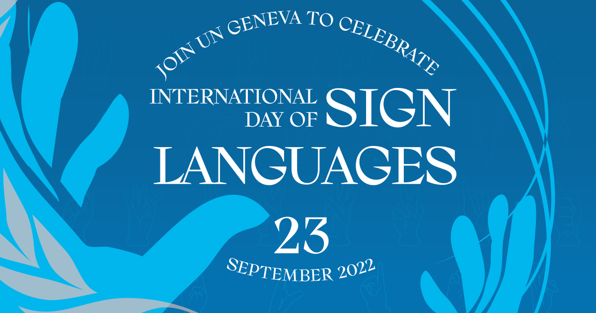 International Day of Sign Languages UN GENEVA