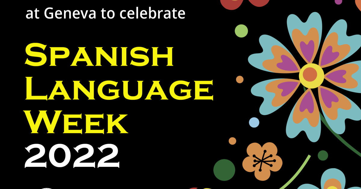 Spanish Language Week 2022 The United Nations Office at Geneva Spanish Language Week 2022 The United Nations Office at Geneva